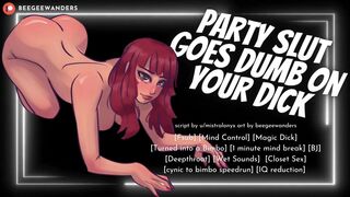 Party Girl Goes Dumb on Your Cock || Audio Roleplay for Men || Fsub Blowjob