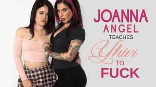 Joanna Angel teaches Yhivi to Fuck