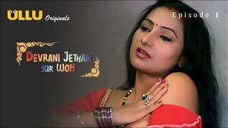 Devrani Jethani Aur Woh Episode 1 Web Series 18+ - Sex Wife