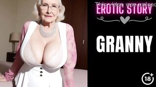 [GRANNY Story] First Sex with the Hot GILF Part 1